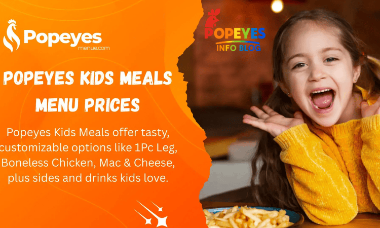 Popeyes Kids Meals Menu with Boneless Chicken and Mac and Cheese